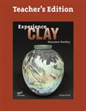C-Teacher Edition, Experience Clay, Maureen Mackey, studio, high school, Teacher's Edition 