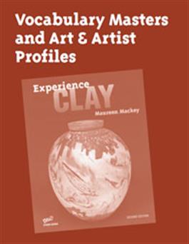 Experience Clay, Vocabulary Masters and Art & Artist Profiles