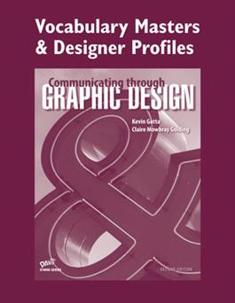Communicating through Graphic Design, 2nd Edition, Vocabulary Masters, Art & Artist Profiles
