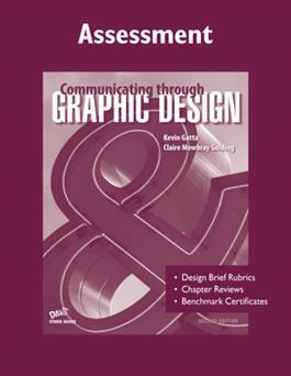 Communicating through Graphic Design, 2nd Edition, Assessment Masters