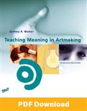 T, professional development, Teaching Meaning in Artmaking, Sydney R. Walker 