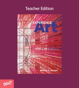Experience Art, Teacher Edition