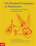 Carla Rinaldi, Amelia Gambetti, Lella Gandini, The Hundred Languages in Ministories, Reggio Emilia