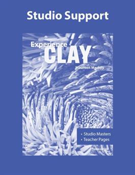 Experience Clay, 3rd Edition, Studio Support Masters