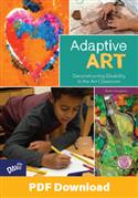 Adaptive Art: Deconstructing Disability in the Art Classroom DIGITAL