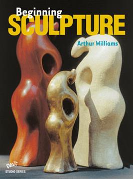 Beginning Sculpture, Student Book