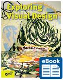 C-eBook, Exploring Visual Design, The Elements and Principles,  digital textbook, Joseph A. Gatto, Albert W. Porter, Jack  Selleck, Joseph Gatto, Albert Porter