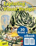 D-eBook, Exploring Visual Design, The Elements and Principles,  digital textbook, Joseph A. Gatto, Albert W. Porter, Jack  Selleck, Joseph Gatto, Albert Porter  