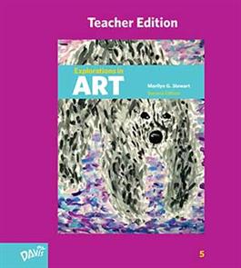 Explorations in Art, 2nd Edition, Grade 5, Teacher Edition