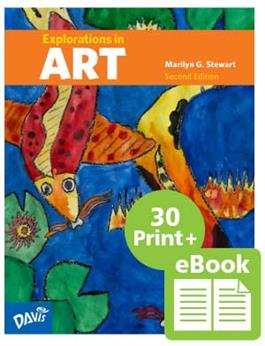 Explorations in Art, 2nd Edition, Grade 2, eBook Class Set with 30 Student Books (print version)
