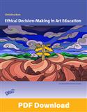 Ethical Decision-Making in Art Education DIGITAL