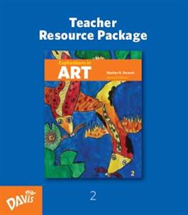 Explorations in Art, 2nd Edition, Grade 2, Teacher Resource Package