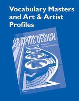 Communicating through Graphic Design, Vocabulary Masters and Art & Artist Profiles