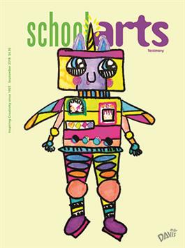 SchoolArts magazine: September 2019